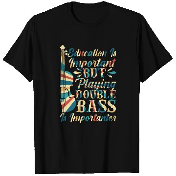 Discover Back To School Double Bassist Player T Shirts
