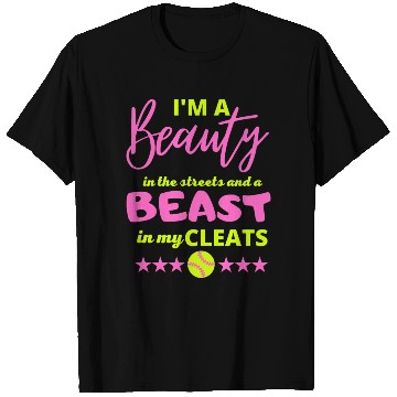 Discover im a beauty in the streets and a beast in my cleat T Shirts