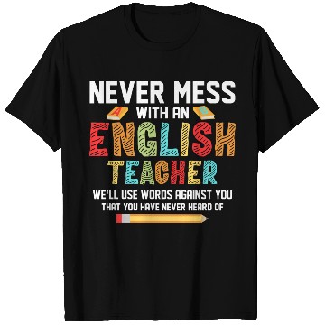 Discover Never Mess With An English Teacher Grammar Langua T Shirts