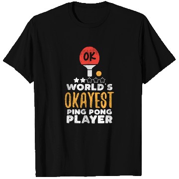 Discover World's Okayest Ping Pong Player Funny Table Tenni T Shirts
