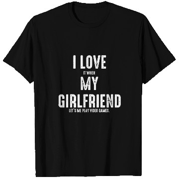 Discover I Love my Girlfriend National Video Games Day T Shirts