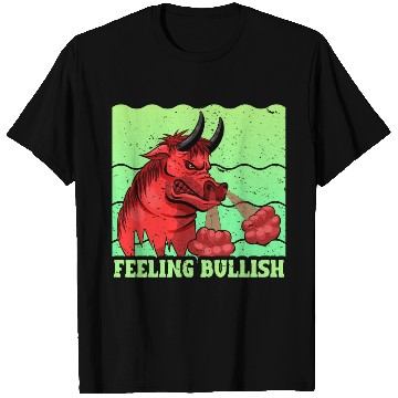 Discover Feeling Bullish - Stocks,Money,Cryptocurrency T Shirts