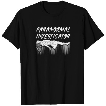 Discover Ghost Hunting Paranormal Investigator T Shirts