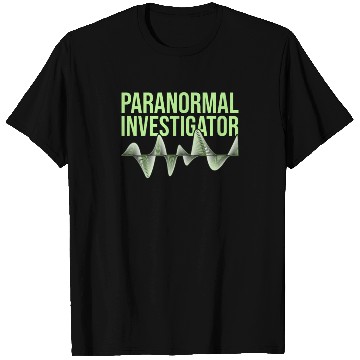 Discover Ghost Hunting Paranormal Investigator T Shirts