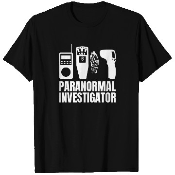 Discover Ghost Hunting Paranormal Investigator T Shirts