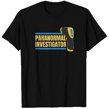 Discover Ghost Hunting Paranormal Investigator T Shirts