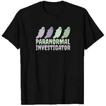 Discover Ghost Hunting Paranormal Investigator T Shirts