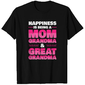 Discover Hap Ess Is Being A Mom Grandma Great Grandma T Shirts