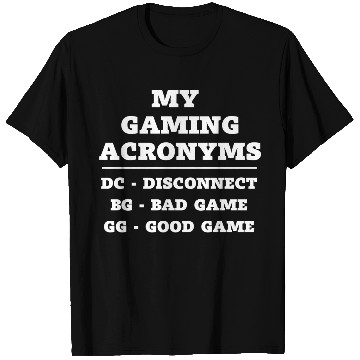 Discover My Gaming Acronyms T Shirts