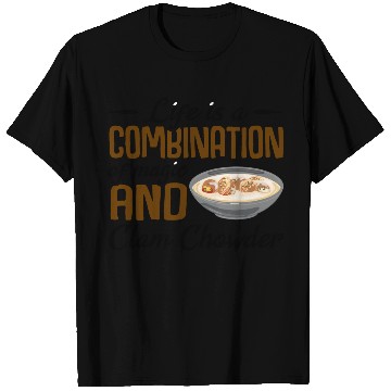 Discover Life is a combination of magic and Clam Chowder T Shirts