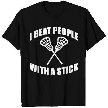 Discover I Beat People With A Stick T Shirts