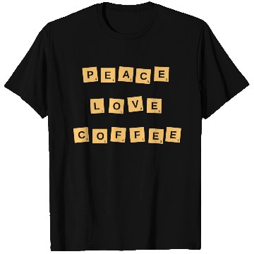 Discover Peace Love Coffee T Shirts