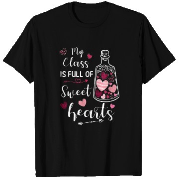 Discover My Class Is Full Of Sweethearts T Shirts