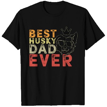 Discover Best Husky dad ever T Shirts