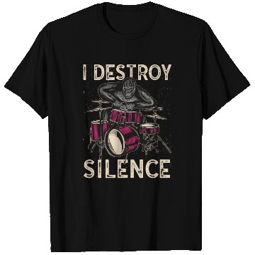 Discover I Destroy Silence Drummer Band Music Beat Drum T Shirts