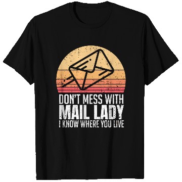 Discover Mail Lady For Postal Worker T Shirts