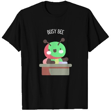 Discover Funny Busy Bee T Shirts