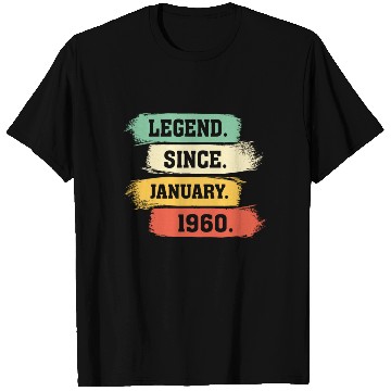 Discover Legend Since January 1960 T Shirts