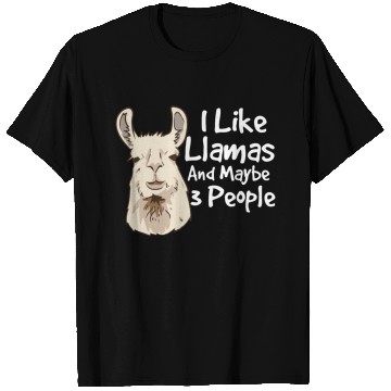 Discover I like llamas and maybe 3 people llama saying T Shirts