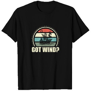 Discover Got Wind Ocean Boating Nautical Sailing Sailor T Shirts