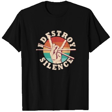 Discover I Destroy Silence Drummer Band Music Beat Drum T Shirts