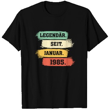 Discover Legend Since January 1985 T Shirts