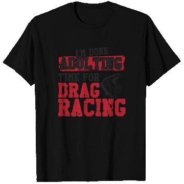 Discover Drag Racing Race Car Vintage I'm T Shirts