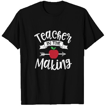 Discover Teacher In The Making Training Student Educator Sc T Shirts