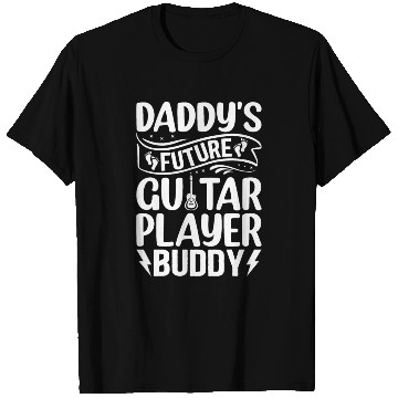 Discover Newborn Guitarist - Daddy's Future Guitar Player B T Shirts
