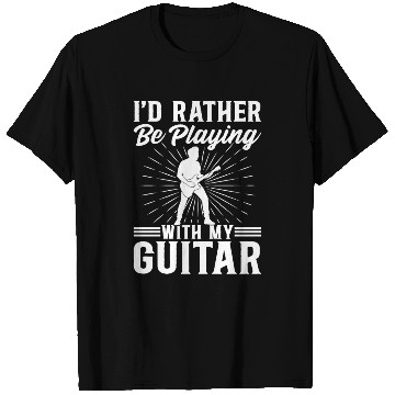 Discover Bass Guitar Player - I'd Rather Be Playing With My T Shirts