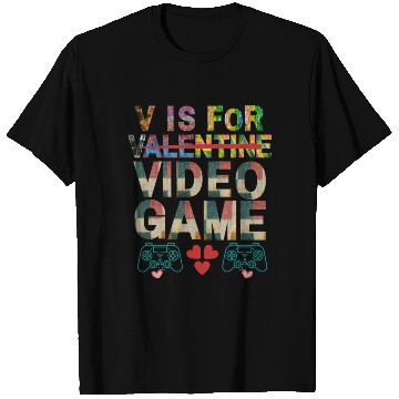 Discover V is for not valentine video game Apparel T Shirts