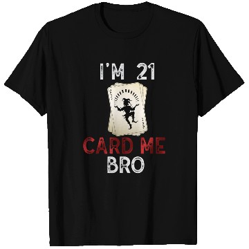 Discover I'm 21 Card Me Bro 21 Years Old 21st Birthday T Shirts