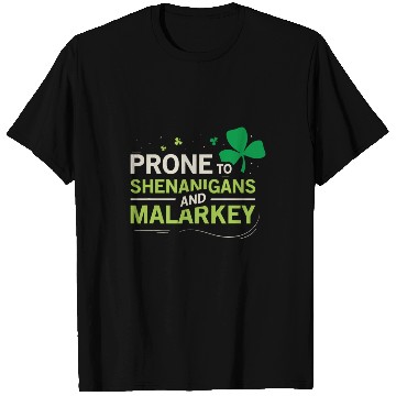 Discover Prone To Shenanigans And Malarkey Ireland Leprecha T Shirts