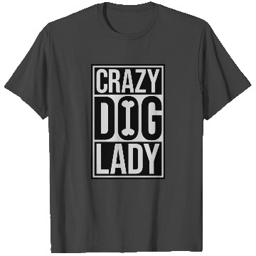 Discover crazy dog lady quote T Shirts