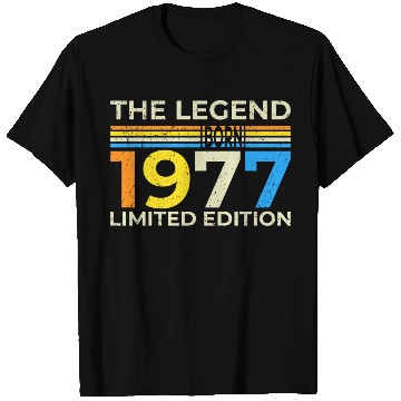 Discover The Legend 1977 Born Limited Edition T Shirts