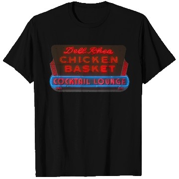 Discover Del Rhea Chicken Basket Neon Sign Route 66 T Shirts