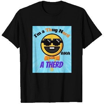 Discover Thug Nerd aka Therd funny meme T Shirts
