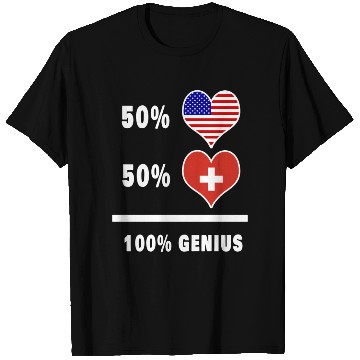 Discover USA and Switzerland 100% genius T Shirts