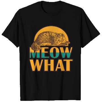 Discover Meow What Cat T Shirts