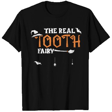 Discover The Real Tooth Fairy - Halloween T Shirts