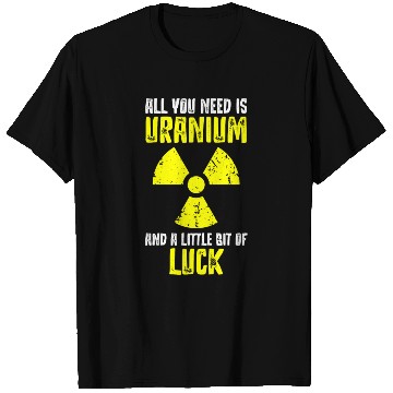Discover Nuclear Engineer, nuclear, science T Shirts