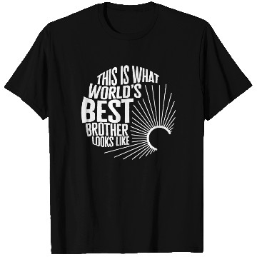 Discover Brother T Shirts, World's Best Brother Looks Like