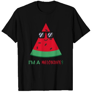 Discover I'm a Melonaire Funny Fruits Watermelon Pun T Shirts