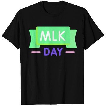 Discover Martin Luther king jr. day T Shirts