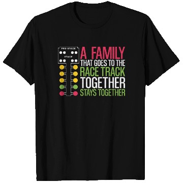 Discover Drag Racing Race Car Family A T Shirts