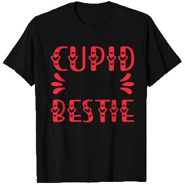 Discover Cupid is My Bestie T Shirts