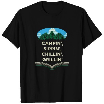 Discover Campin Chillin Grillin Camping Food Camper Foodie T Shirts