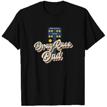 Discover Drag Racing Race Car Dad Retro T Shirts