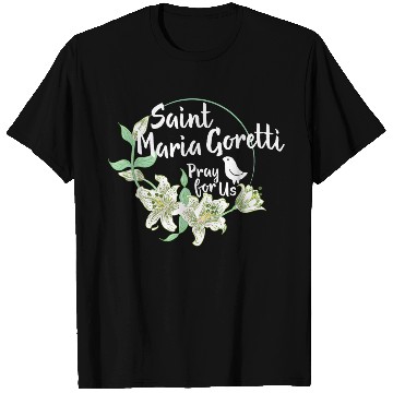 Discover St. Maria Goretti Purity Catholic Saints Lily Symb T Shirts
