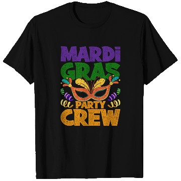 Discover Mardi Gras - Party Crew T Shirts